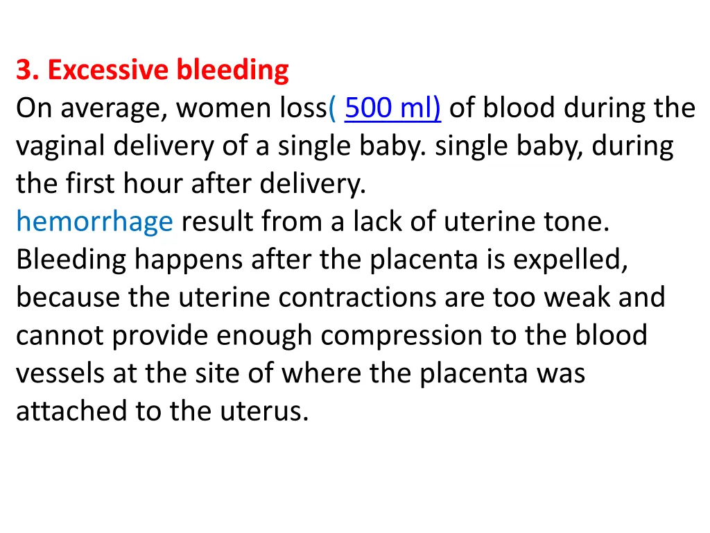 3 excessive bleeding on average women loss