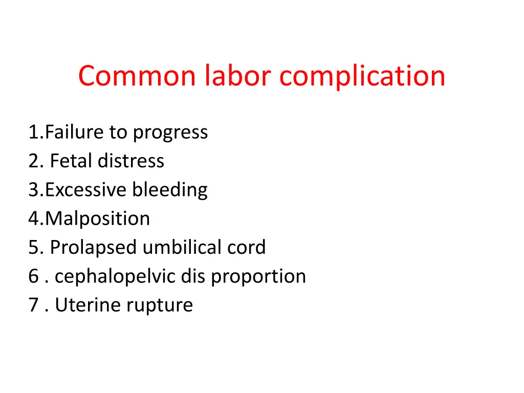 common labor complication 1