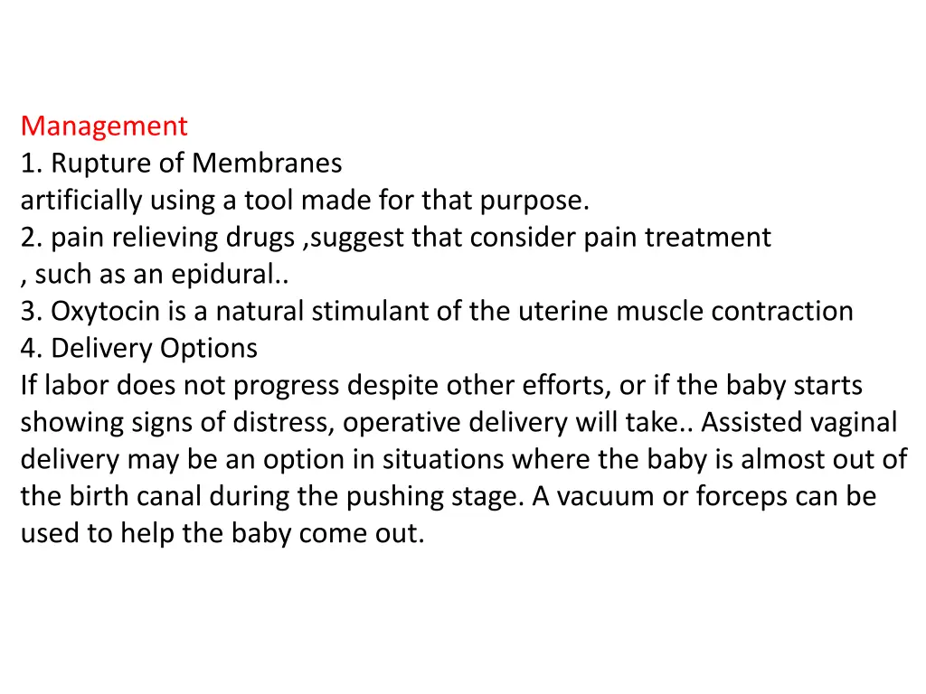 management 1 rupture of membranes artificially