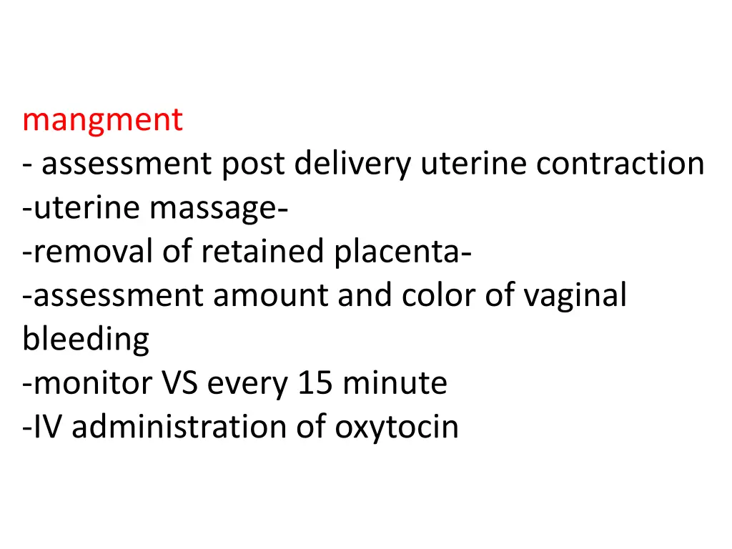 mangment assessment post delivery uterine