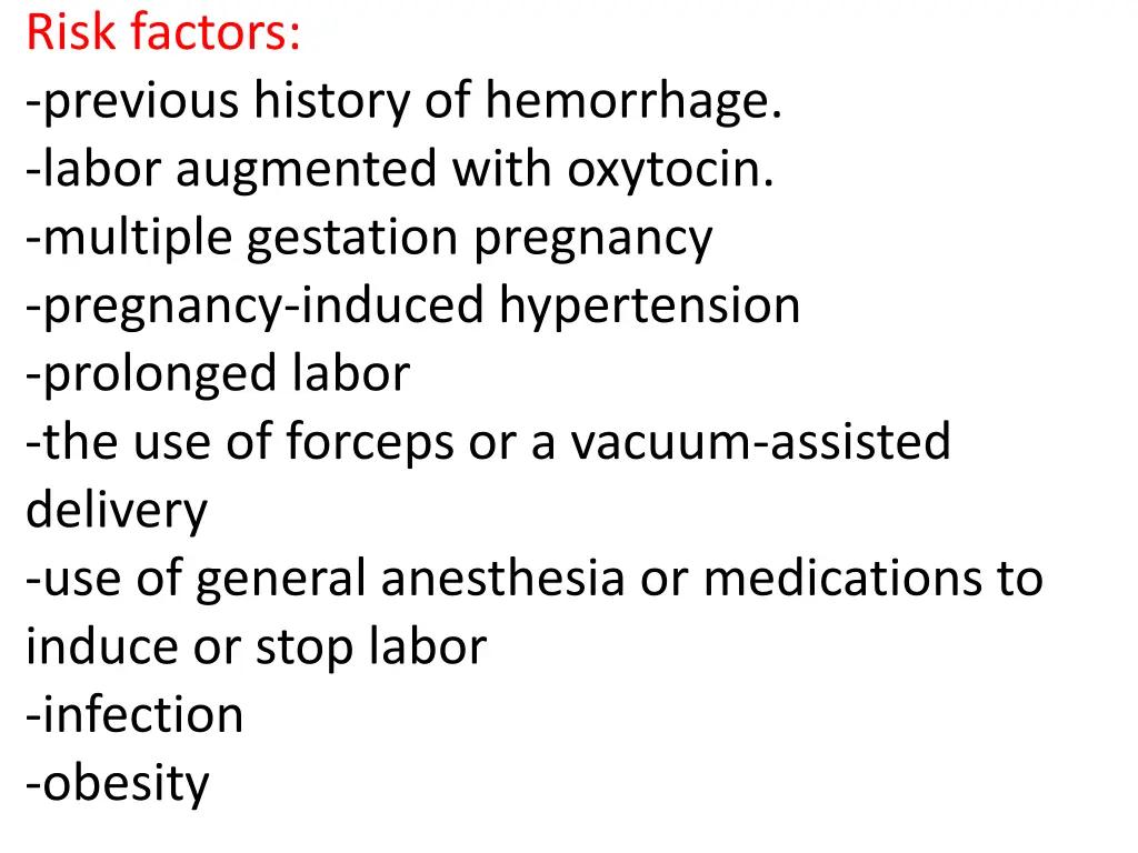 risk factors previous history of hemorrhage labor