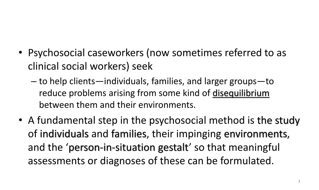 psychosocial caseworkers now sometimes referred