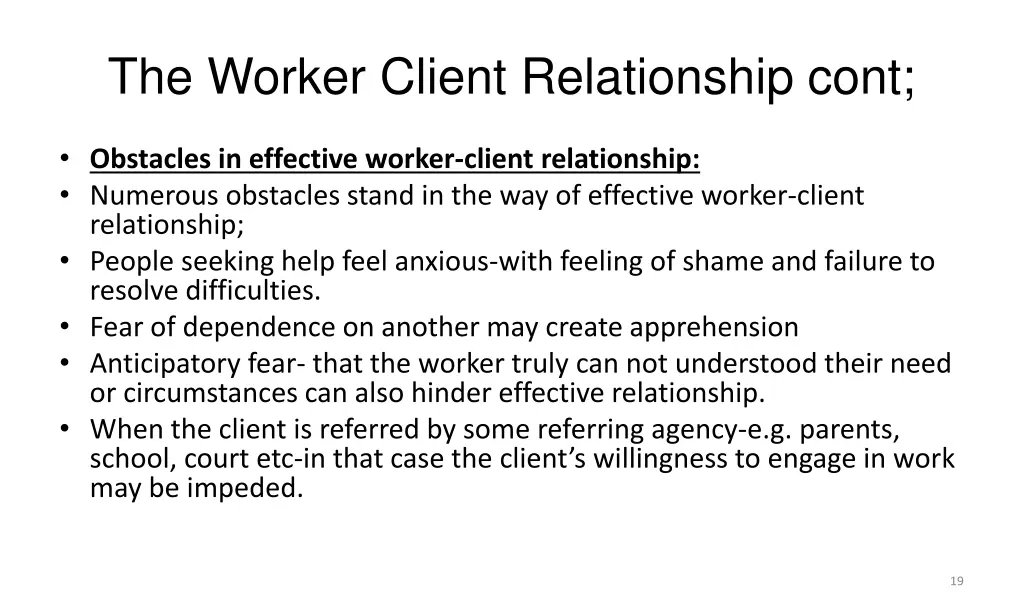 the worker client relationship cont