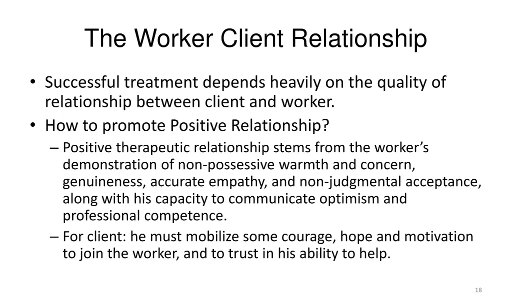 the worker client relationship