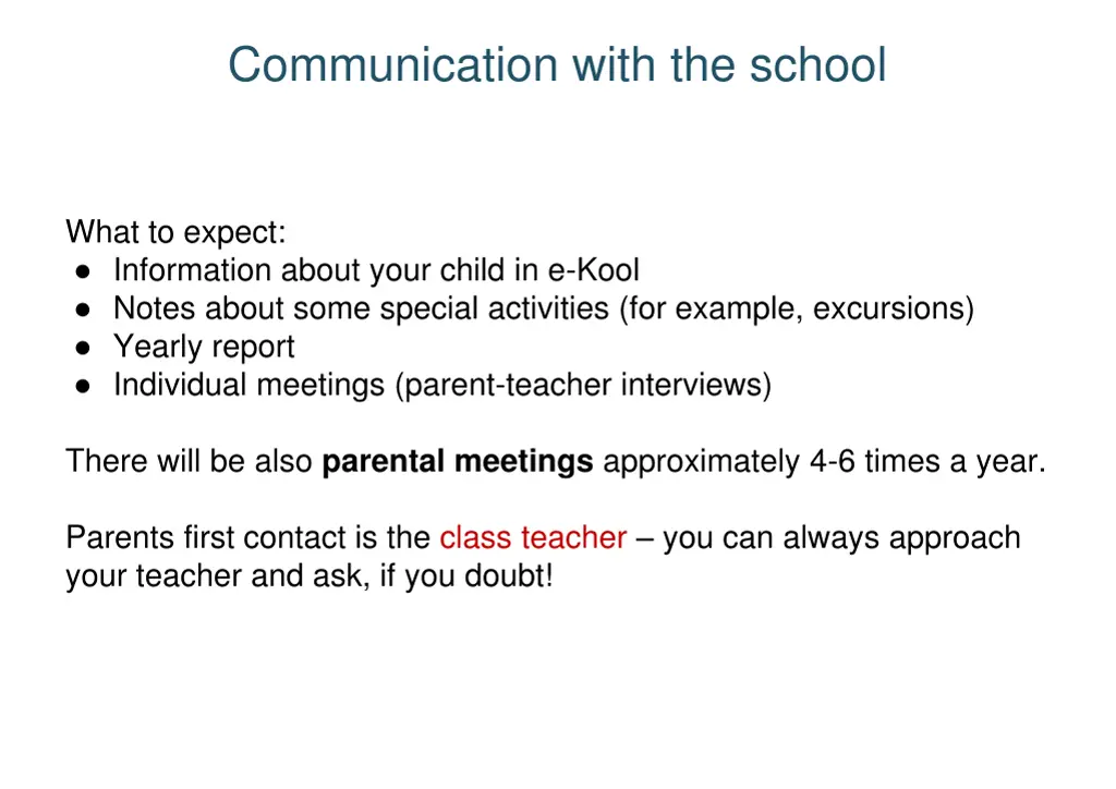 communication with the school