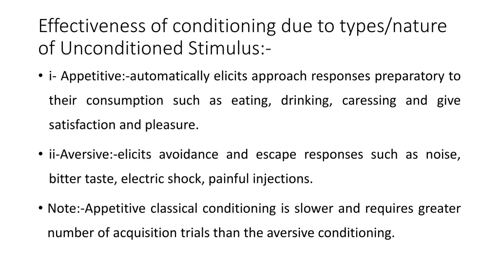 effectiveness of conditioning due to types nature