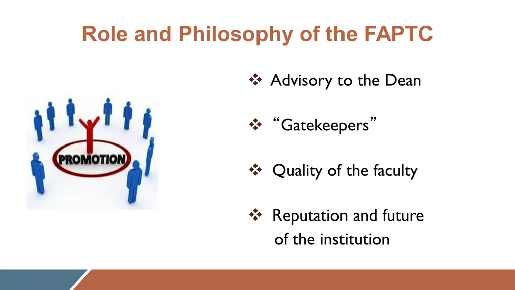 role and philosophy of the faptc