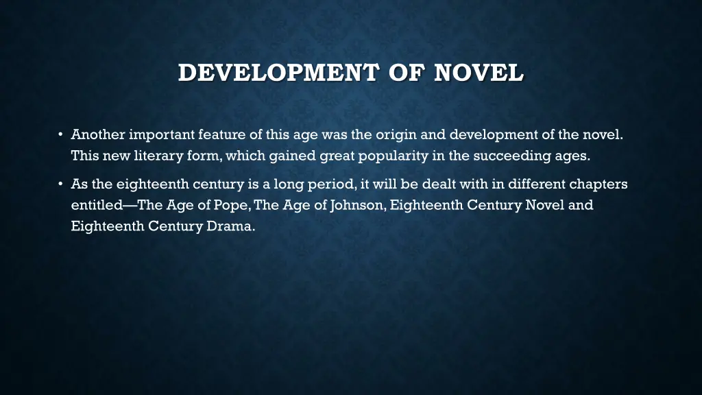 development of novel