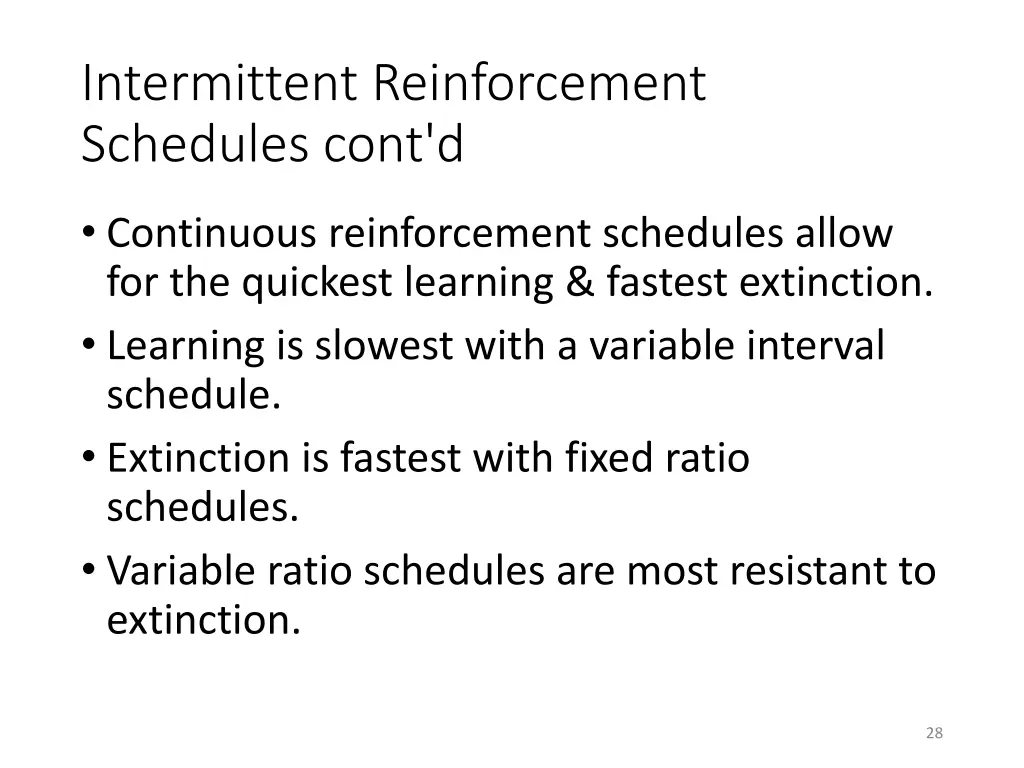 intermittent reinforcement schedules cont d