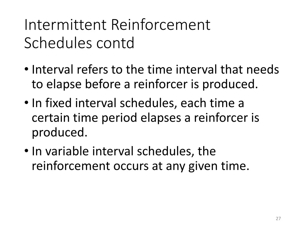 intermittent reinforcement schedules contd