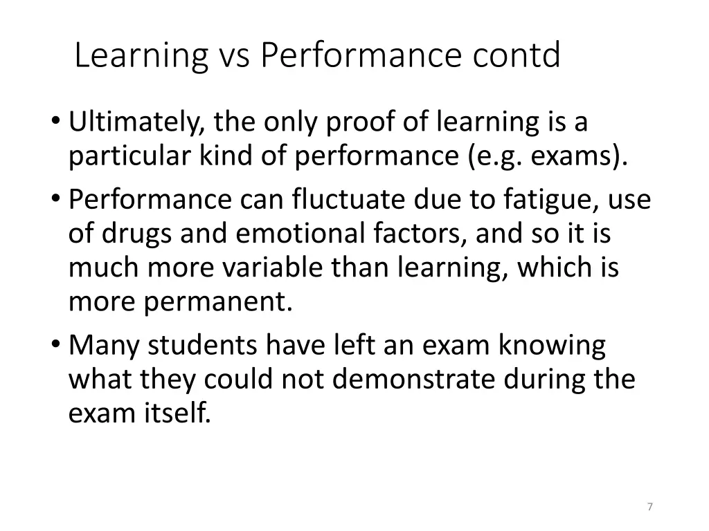 learning vs performance contd