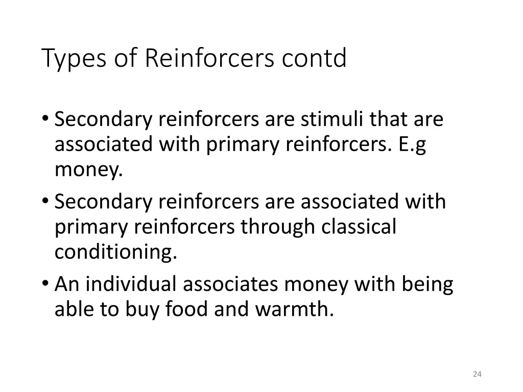 types of reinforcers contd