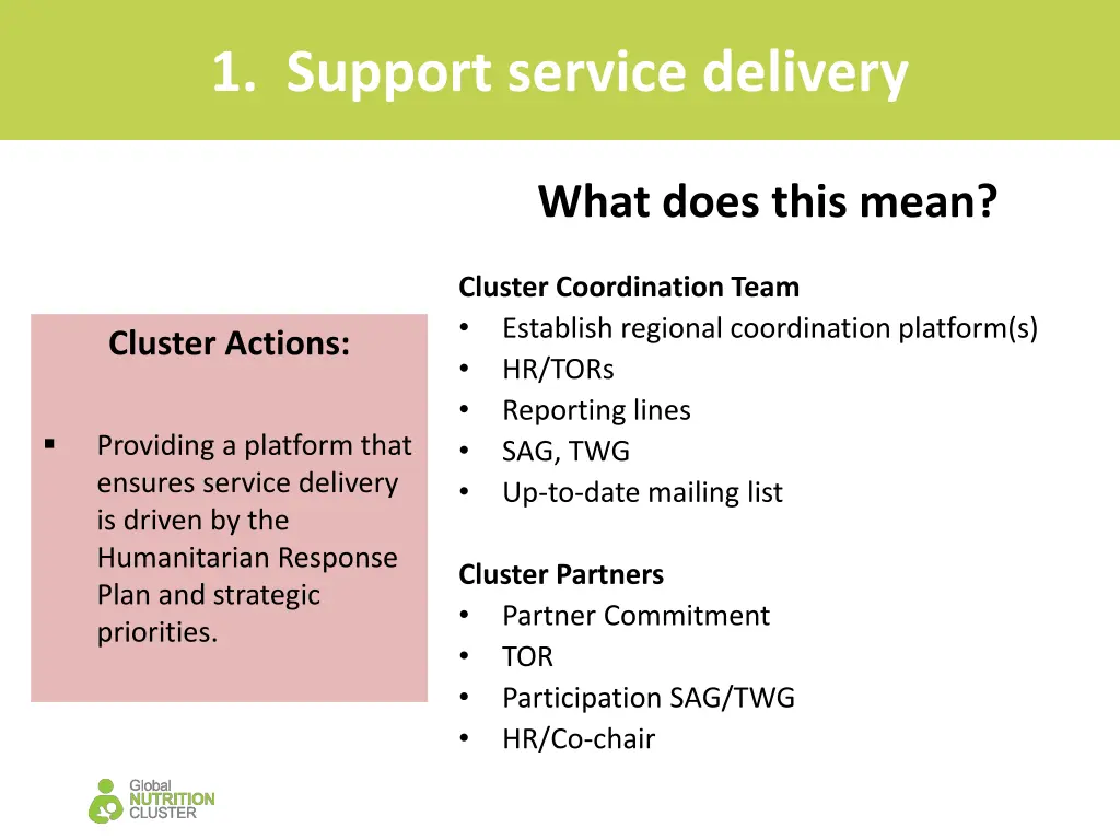 1 support service delivery