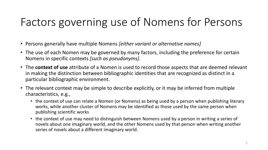 factors governing use of nomens for persons