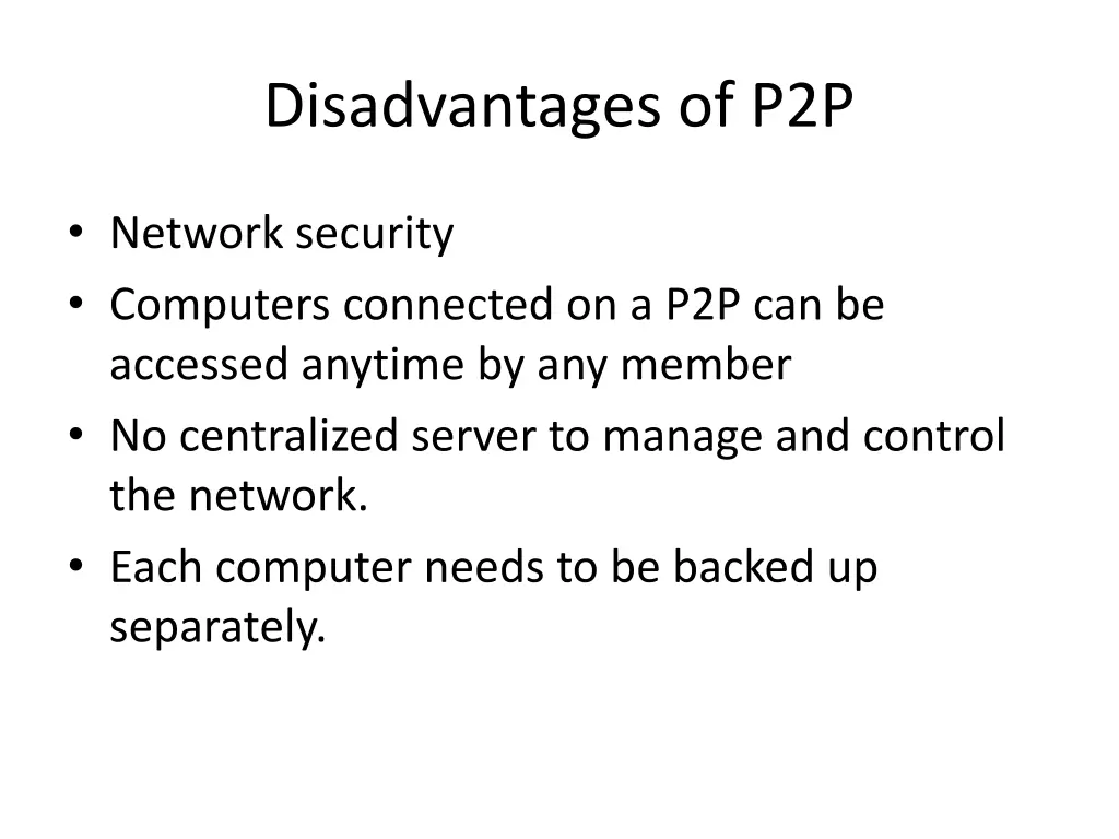 disadvantages of p2p