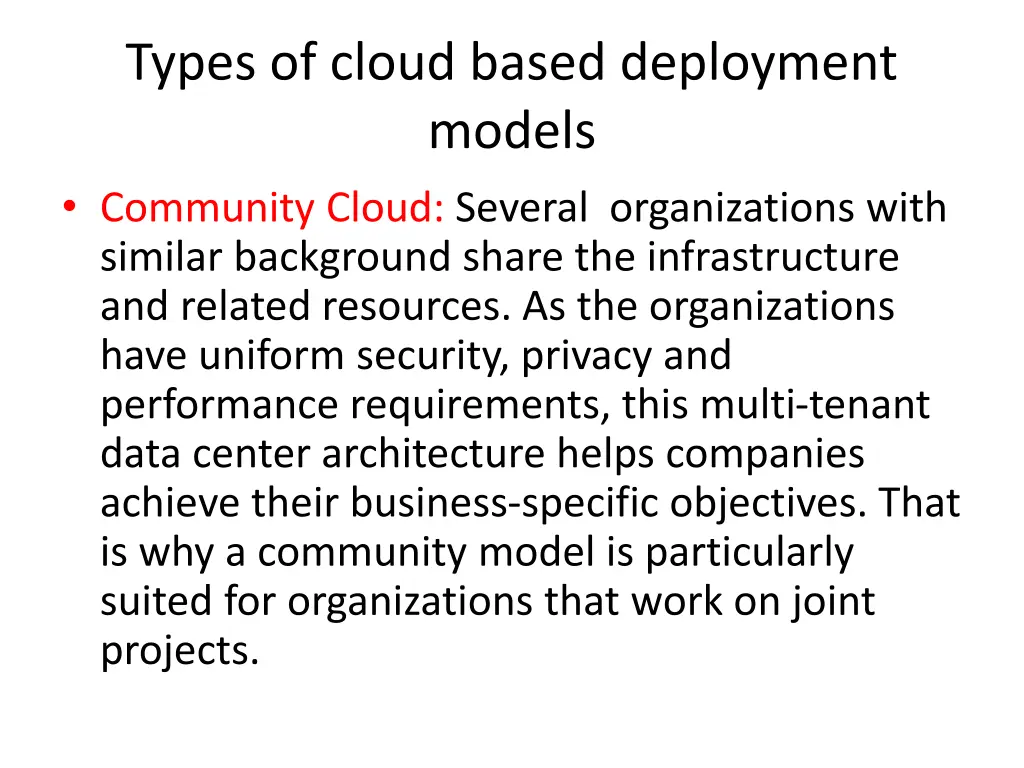 types of cloud based deployment models community