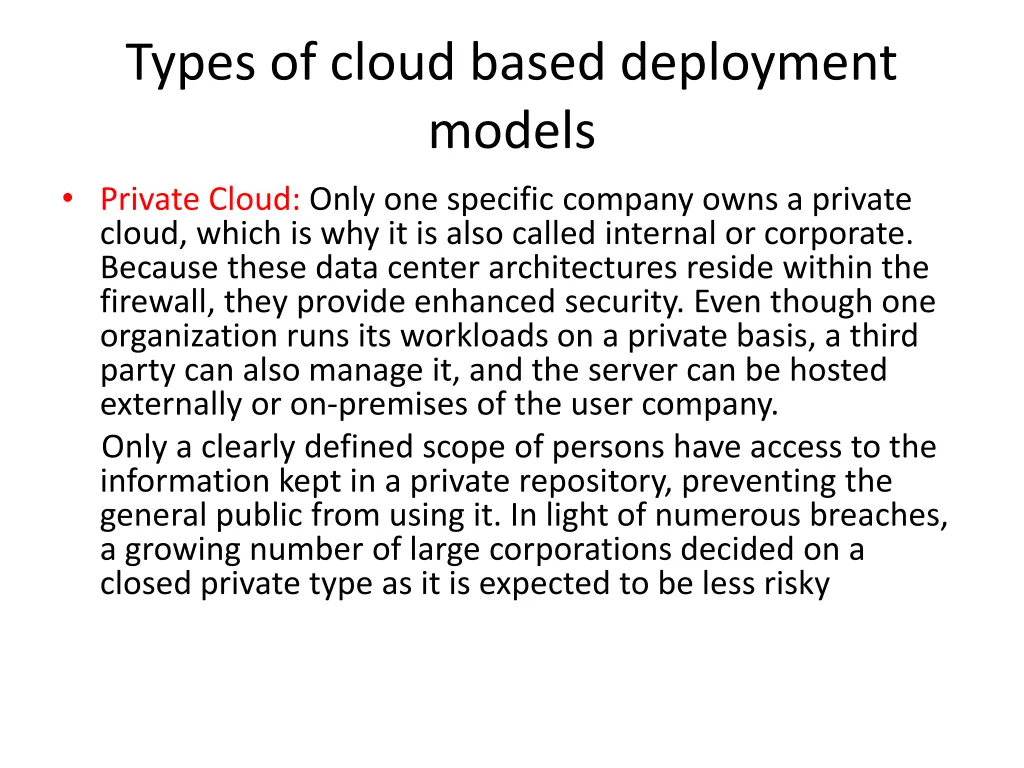 types of cloud based deployment models private