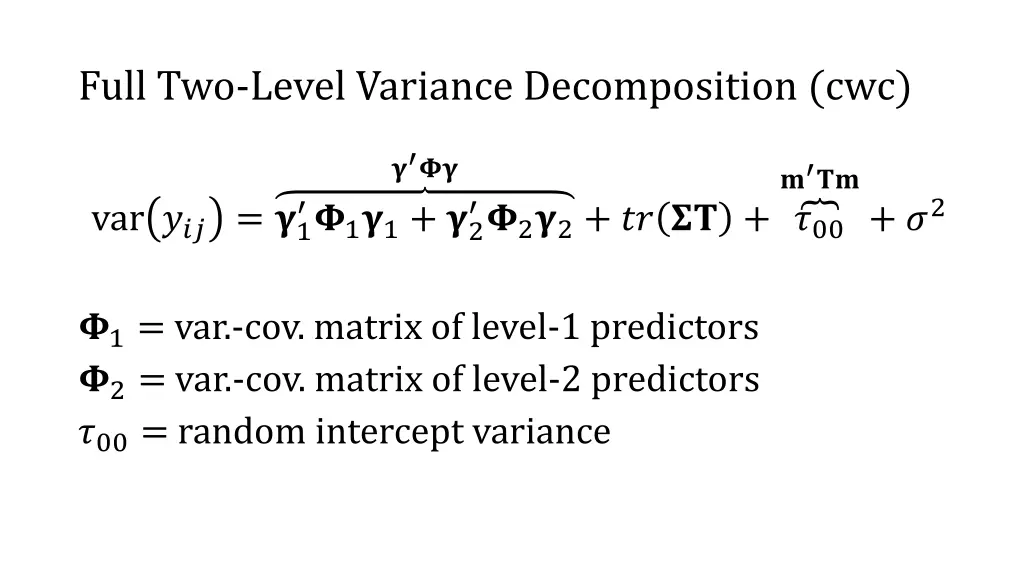 full two level variance decomposition cwc 1