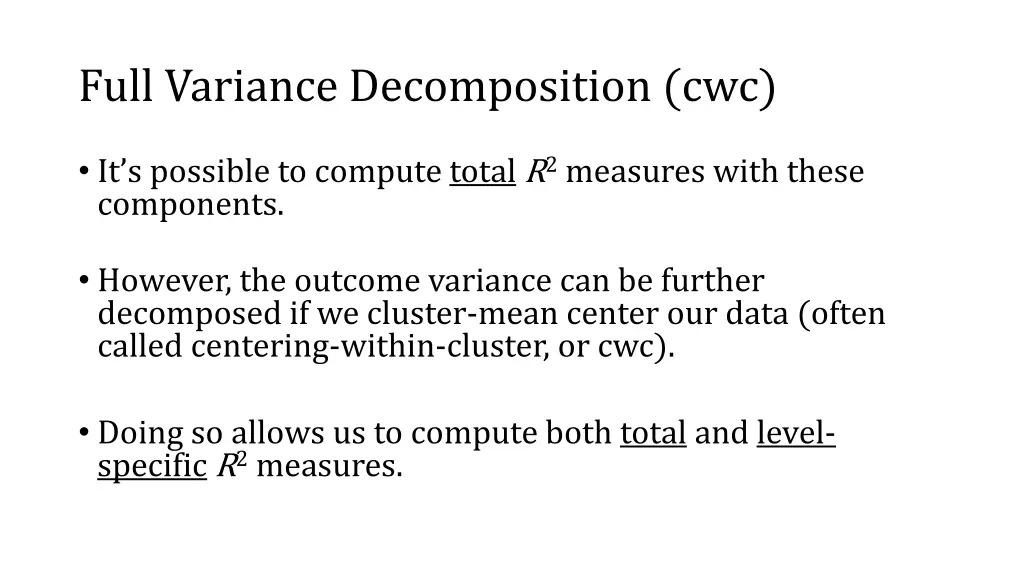 full variance decomposition cwc