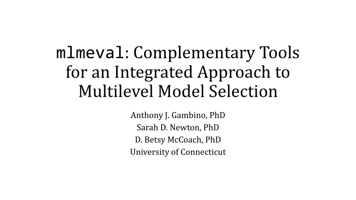 mlmeval complementary tools for an integrated