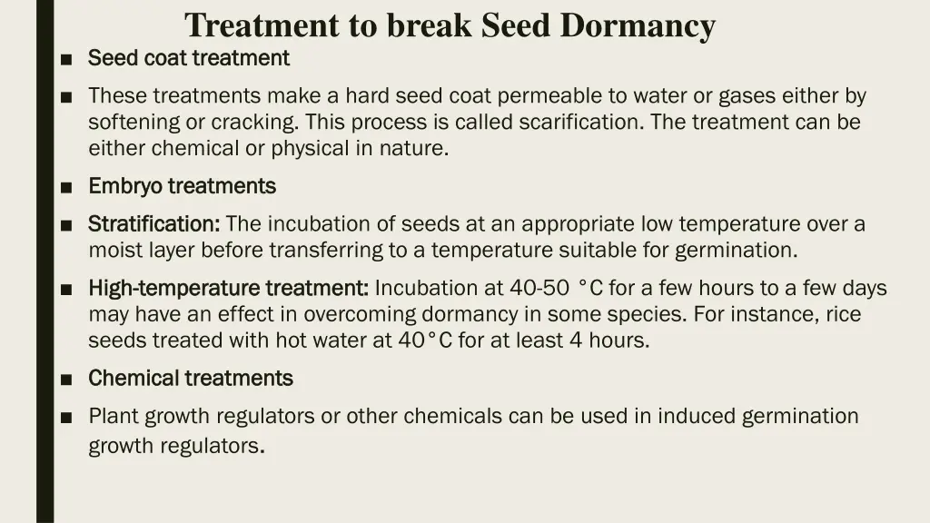 treatment to break seed dormancy seed coat