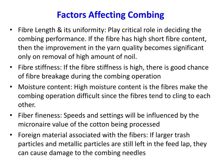 factors affecting combing