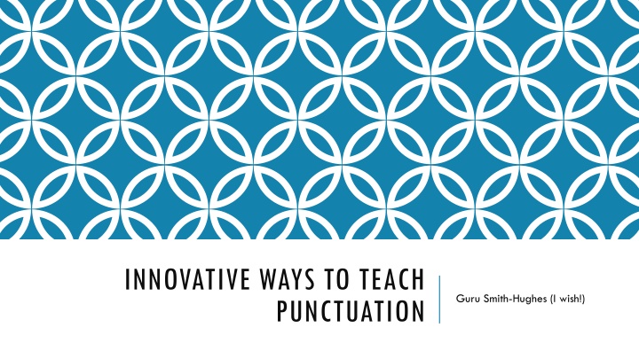 innovative ways to teach punctuation