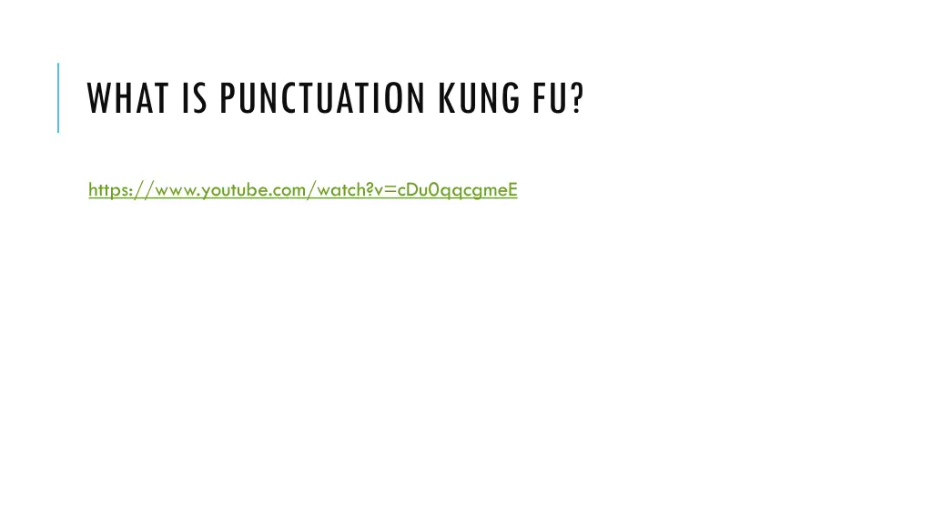 what is punctuation kung fu