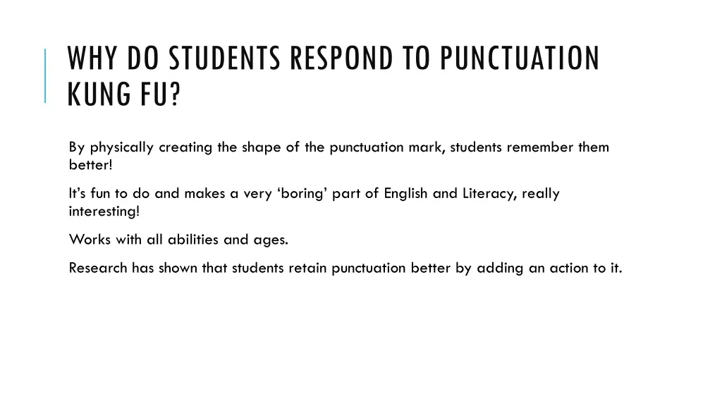 why do students respond to punctuation kung fu