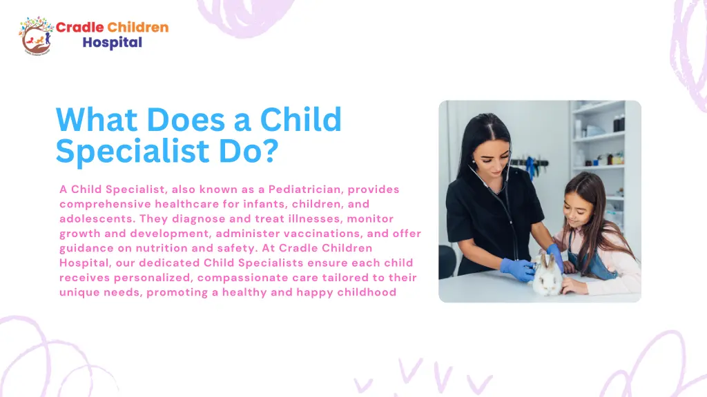 what does a child what does a child specialist