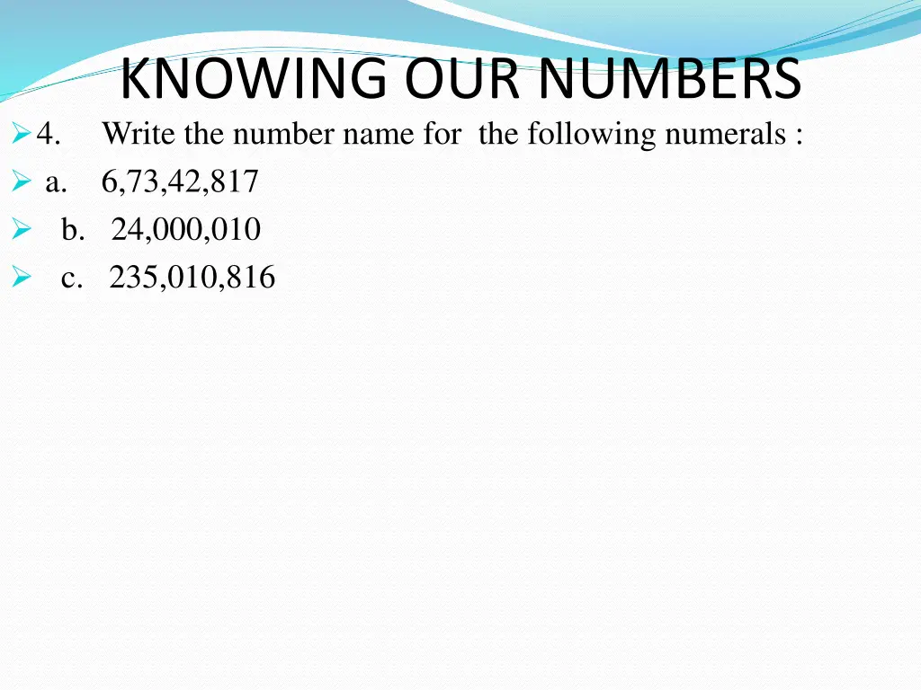 knowing our numbers write the number name