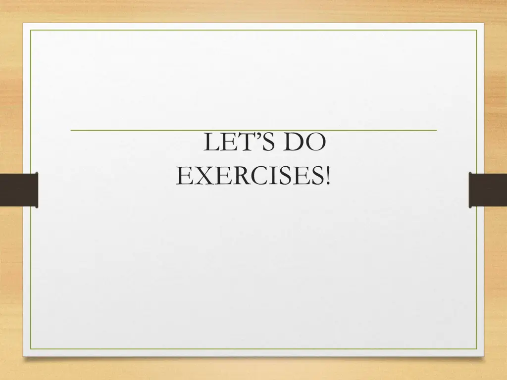 let s do exercises