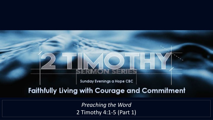 preaching the word 2 timothy 4 1 5 part 1