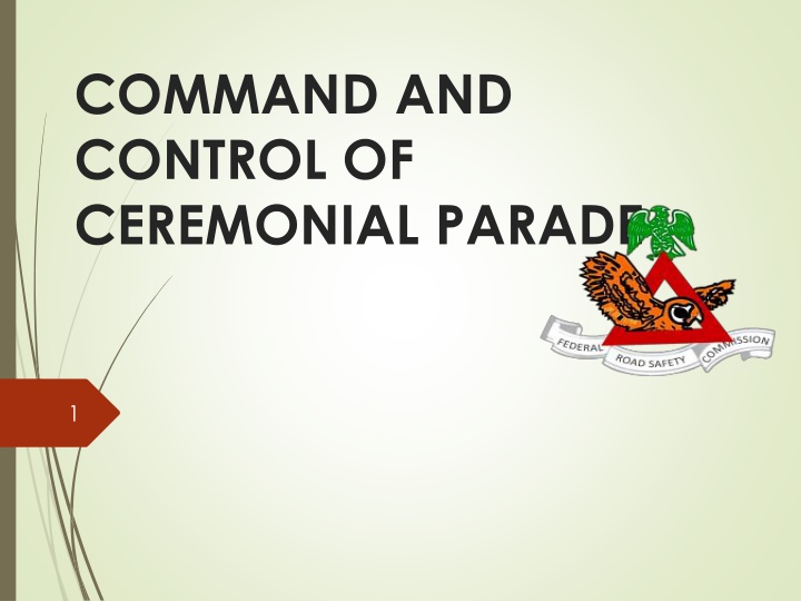 command and control of ceremonial parade