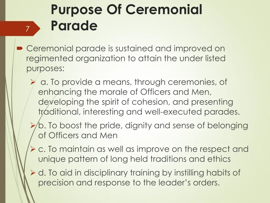 purpose of ceremonial parade