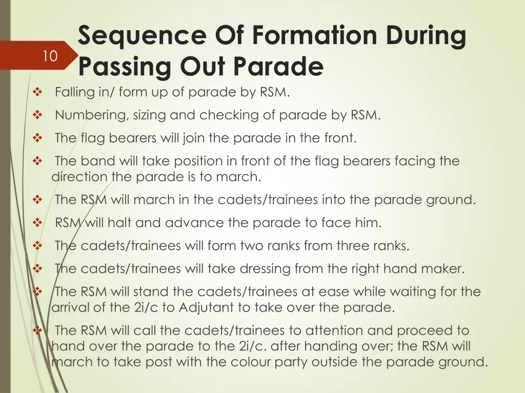 sequence of formation during passing out parade