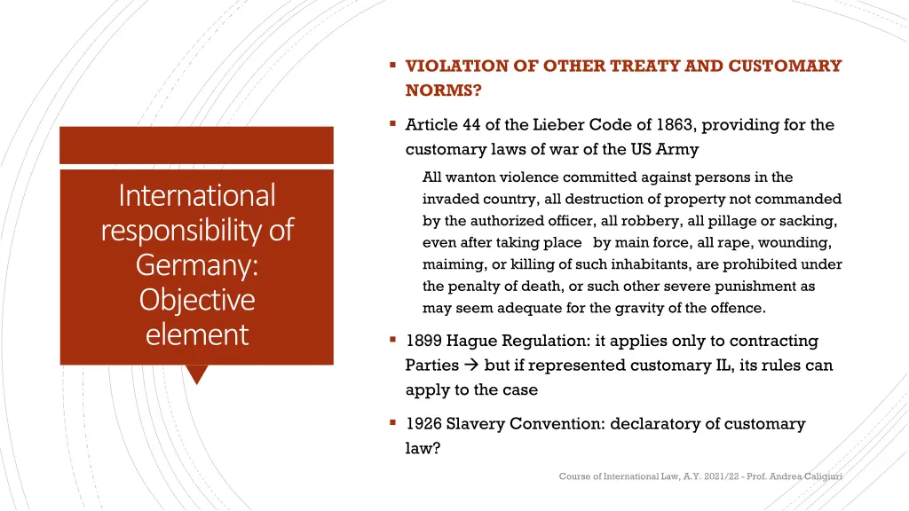 violation of other treaty and customary norms