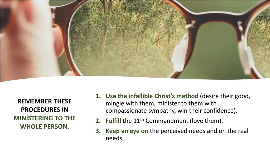 1 use the infallible christ s method desire their