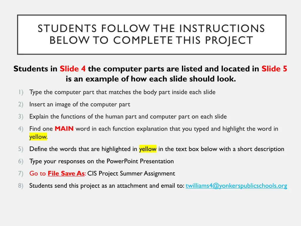 students follow the instructions below