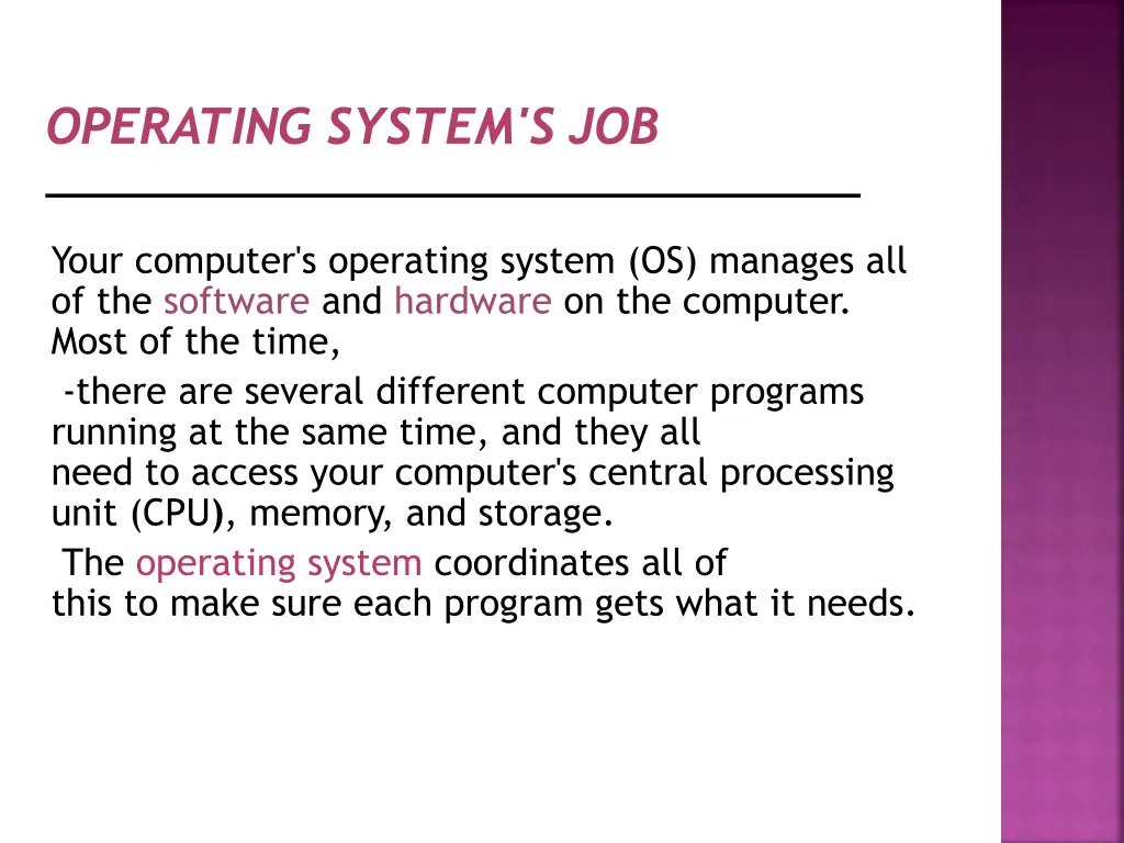 operating system s job