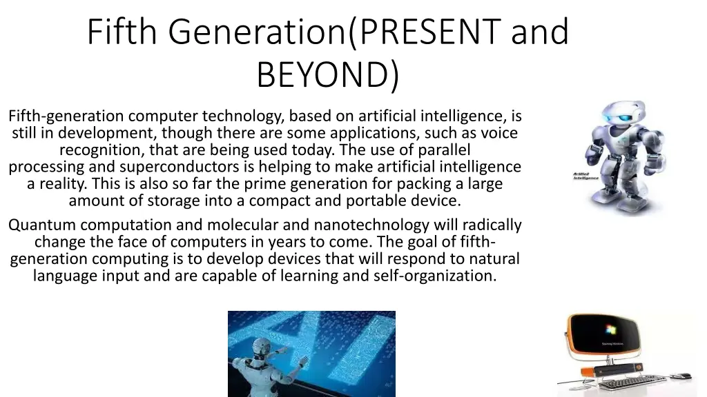 fifth generation present and beyond