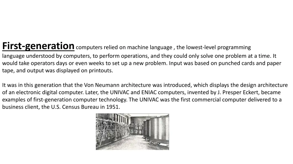 first generation computers relied on machine