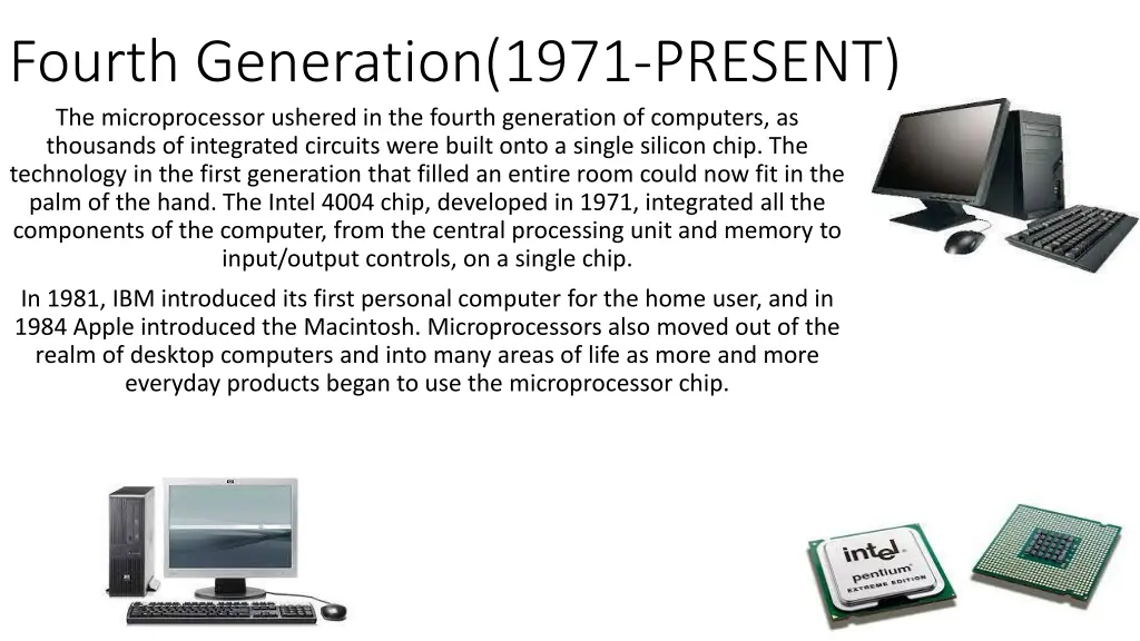 fourth generation 1971 present the microprocessor