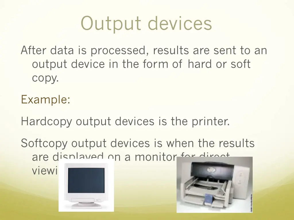 output devices