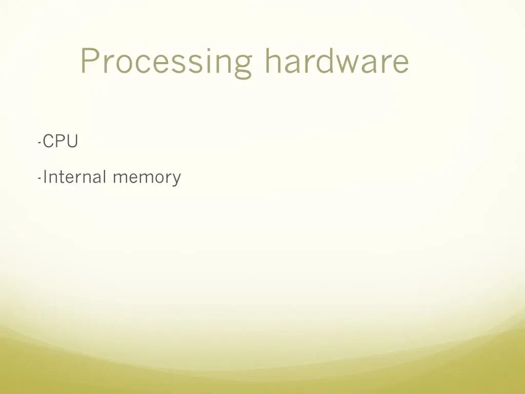 processing hardware