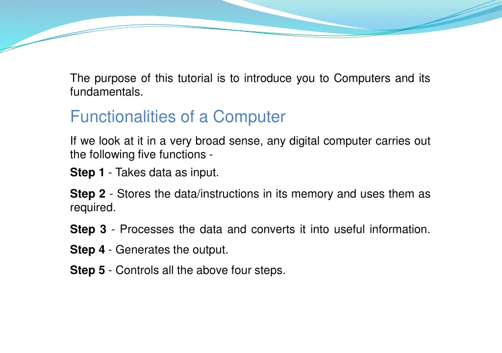 the purpose of this tutorial is to introduce