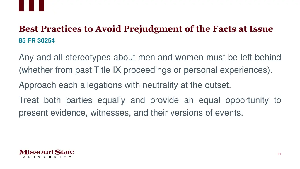 best practices to avoid prejudgment of the facts