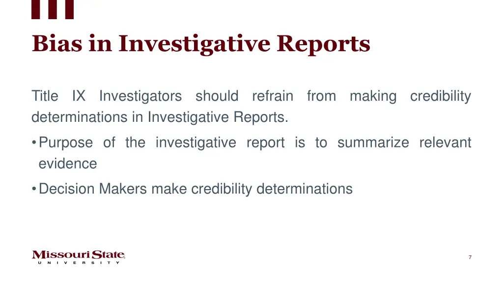 bias in investigative reports