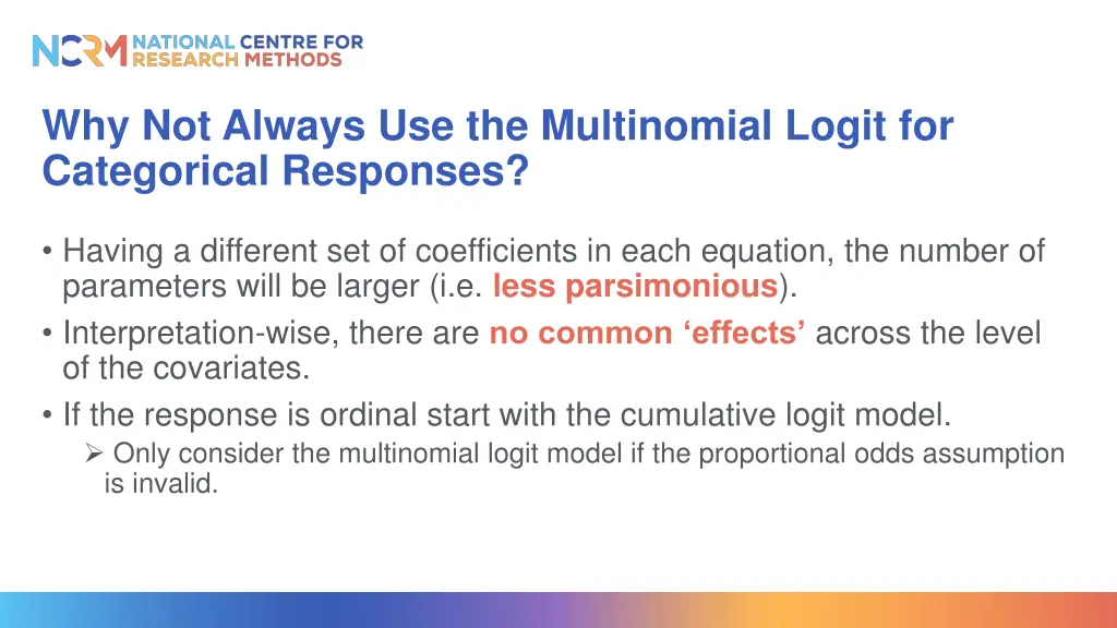 why not always use the multinomial logit