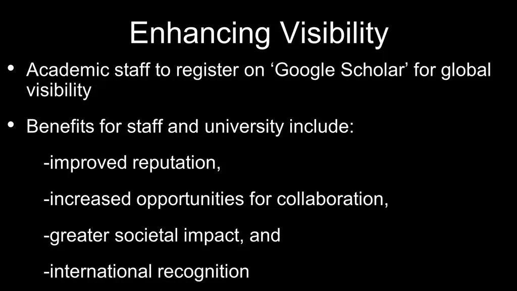 enhancing visibility academic staff to register